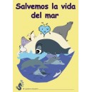 Cuaderno Educativo: Salvemos la vida del mar